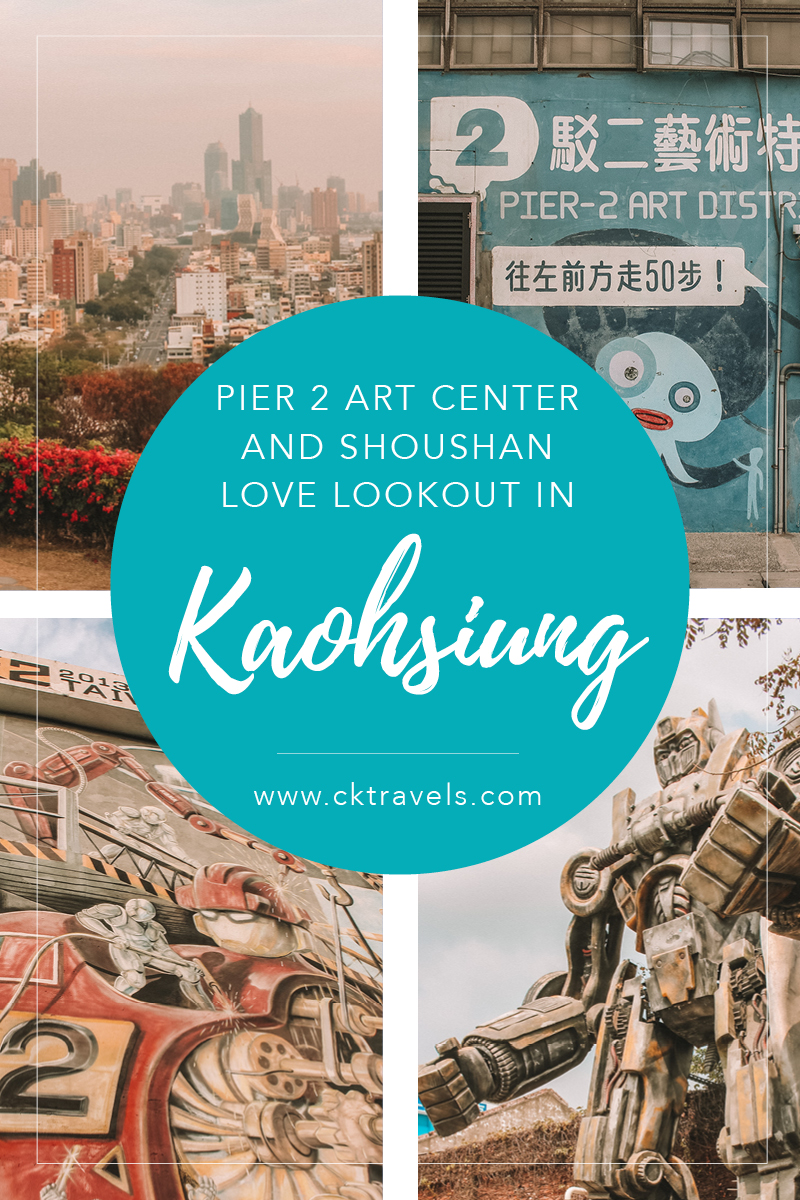 The Shoushan LOVE Lookout & Pier 2 Art centre in Kaohsiung, Taiwan | Blog post